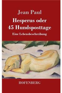 Hesperus oder 45 Hundsposttage