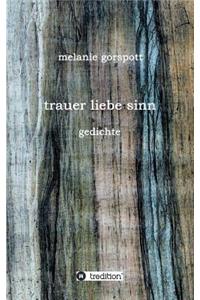 Trauer Liebe Sinn