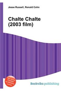 Chalte Chalte (2003 Film)