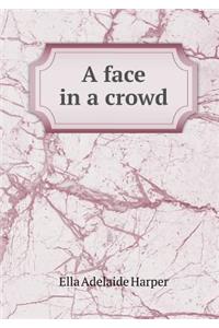 A Face in a Crowd