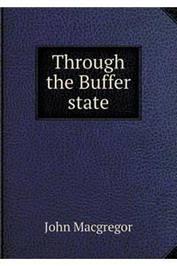 Through the Buffer State