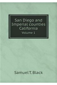 San Diego and Imperial counties California Volume 1