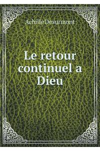 Le retour continuel a Dieu