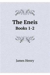 The Eneis Books 1-2