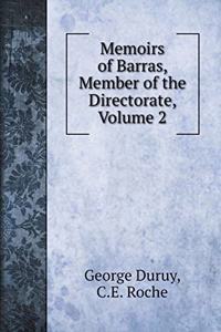 Memoirs of Barras, Member of the Directorate, Volume 2
