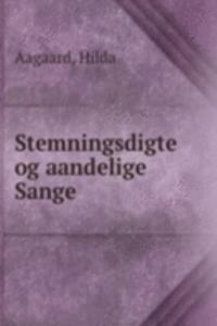 Stemningsdigte og aandelige Sange