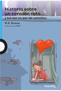 Historia Sobre Un Corazón Roto. . . Y Tal Vez Un Par de Colmillos