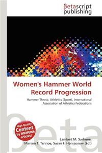 Women's Hammer World Record Progression
