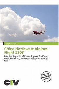 China Northwest Airlines Flight 2303