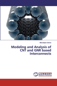 Modeling and Analysis of CNT and GNR based Interconnects
