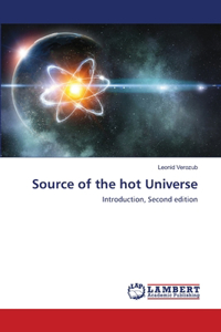 Source of the hot Universe