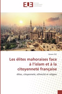 Les élites mahoraises face à l'islam et à la citoyenneté française