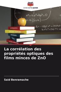 corrélation des propriétés optiques des films minces de ZnO