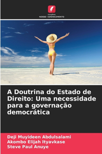 A Doutrina do Estado de Direito