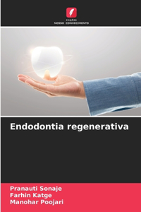 Endodontia regenerativa