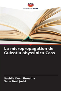 La micropropagation de Guizotia abyssinica Cass