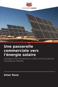 Une passerelle commerciale vers l'énergie solaire
