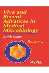 Viva and Recent Advances in Medical Microbiology