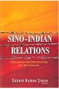 Sino-Indian Relations: Challenges and Opportunities for 21st Century