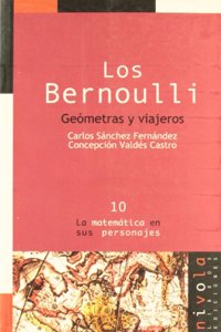 LOS BERNOULLI. Geometras y viajeros