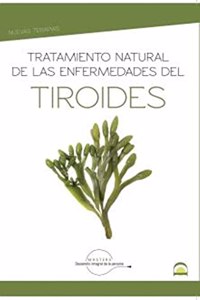Tratamiento natural de las enfermedades del tiroides