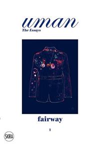 Fairway: The Golf Jacket. Uman. the Essays 1