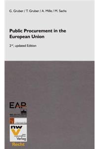 Public Procurement in the European Union: Second Edition