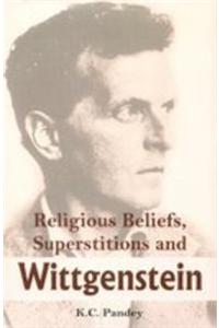 Religious Beliefs, Superstitions and Wittgenstein