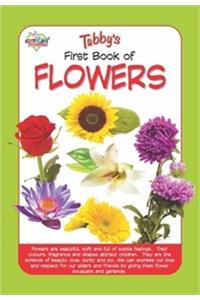 Tubbys First Book of Flowers