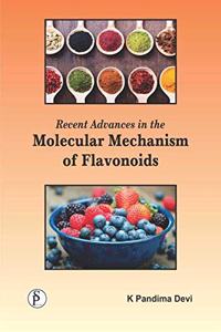 Recent Advances in the Molecular Mechanism of Flavonoids