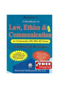 A Handbook on Law, Ethics & Communication CA IPCC May 2017