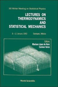 Thermodynamics and Statistical Mechanics, Lectures on - Proceedings of the XXI Winter Meeting in Statistical Physics