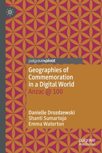 Geographies of Commemoration in a Digital World
