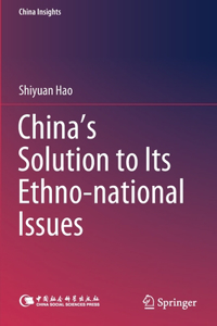 China's Solution to Its Ethno-National Issues