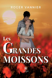 Les grandes moissons
