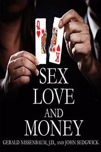 Sex, Love, and Money