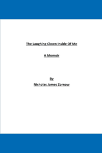 The Laughing Clown Inside Of Me