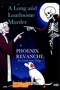 A Long and Loathsome Murder
