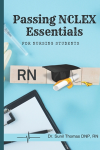 Passing NCLEX Essentials