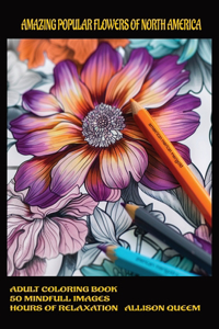 Amazing Popular Flowers of North America