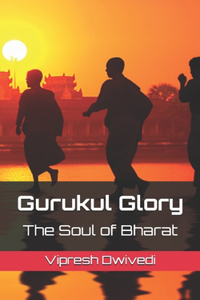 Gurukul Glory