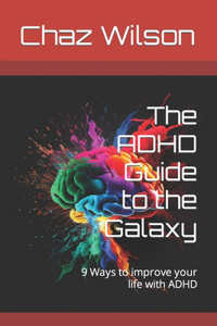 ADHD Guide to the Galaxy