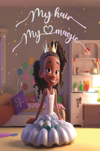 My Hair, My Magic