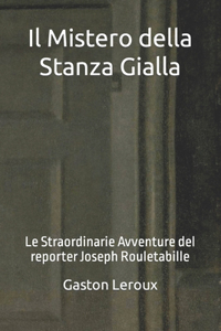 Mistero della Stanza Gialla