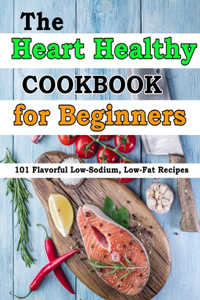 Heart Healthy Cookbook for Beginners