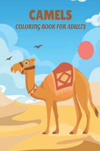 Camels Coloring Book For Adults