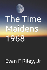 Time Maidens 1968
