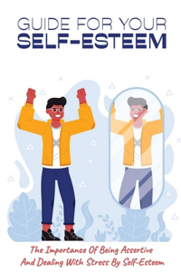Guide For Your Self-Esteem