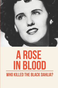 A Rose In Blood