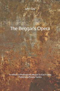 The Beggar's Opera